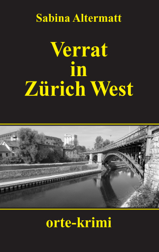 Verrat in Zürich West